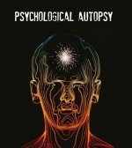 Psychological Autopsy