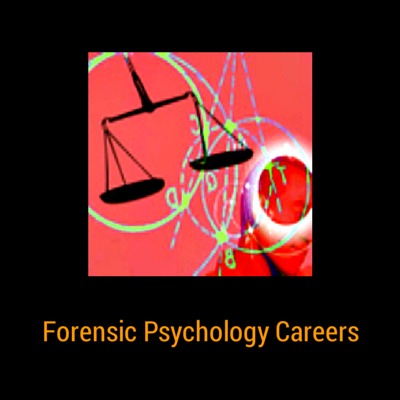 Forensic Psychology Careers Information