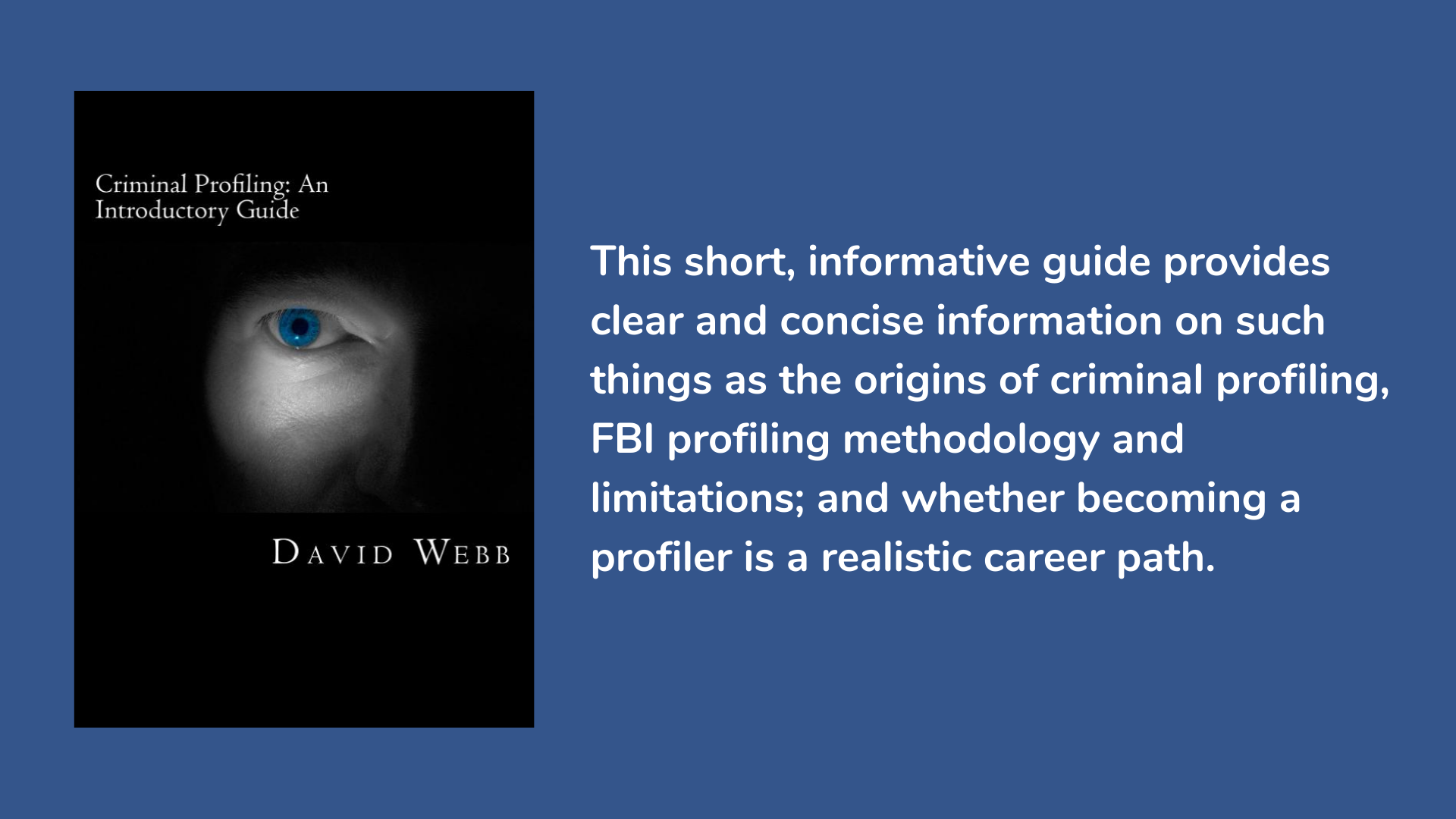 Criminal Profiling: An Introductory Guide Book Cover and Description.